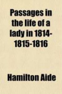 Produktbild: Passages in the Life of a Lady in 1814-1815-1816