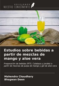 Produktbild: Estudios sobre bebidas a partir de mezclas de mango y aloe vera