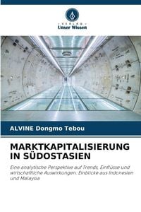 Produktbild: MARKTKAPITALISIERUNG IN S&Uuml;DOSTASIEN