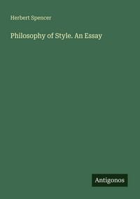 Produktbild: Philosophy of Style. An Essay