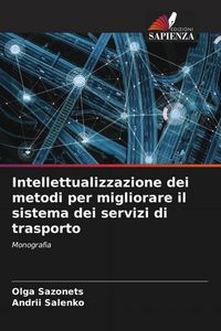 Produktbild: Intellettualizzazione dei metodi per migliorare il sistema dei servizi di trasporto