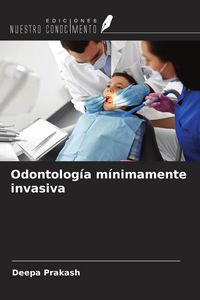 Produktbild: Odontolog&iacute;a m&iacute;nimamente invasiva