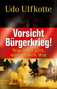 Produktbild: Vorsicht B&uuml;rgerkrieg!