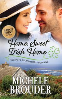 Produktbild: Home, Sweet Irish Home (Large Print)