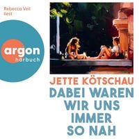 Produktbild Dabei waren wir uns immer so nah