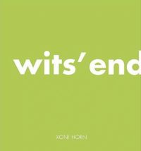 Produktbild: Roni Horn: Wits' End