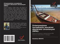 Produktbild: Zr&oacute;wnowa&iquest;one zarz&iquest;dzanie morskimi obszarami chronionymi (MPA):