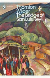 Bild vom Artikel The Bridge of San Luis Rey vom Autor Thornton Wilder