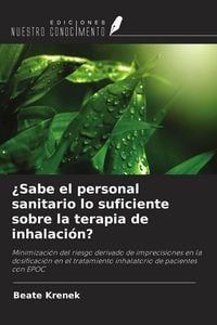 Produktbild: &iquest;Sabe el personal sanitario lo suficiente sobre la terapia de inhalaci&oacute;n?