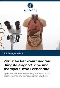 Produktbild: Zystische Pankreastumoren: J&uuml;ngste diagnostische und therapeutische Fortschritte