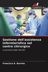 Produktbild: Gestione dell'assistenza infermieristica nel centro chirurgico