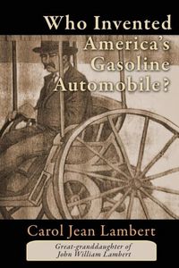 Produktbild: Who Invented America's Gasoline Automobile?