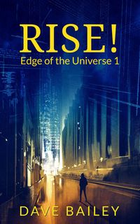 Produktbild: Rise! (Edge of the Universe, #1)