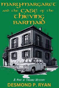 Produktbild: Mary-Margaret and the Case of the Thieving Barmaid