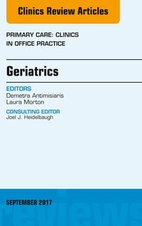 Produktbild: Geriatrics, An Issue of Primary Care: Clinics in Office Practice