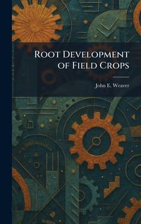 Produktbild: Root Development of Field Crops