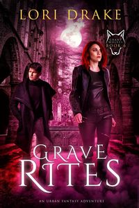 Produktbild: Grave Rites (Grant Wolves, #6)