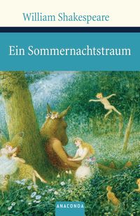 Bild vom Artikel Ein Sommernachtstraum vom Autor William Shakespeare