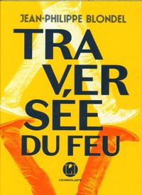 Produktbild: Travers&eacute;e du feu