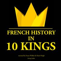 Produktbild: French History in 10 Kings