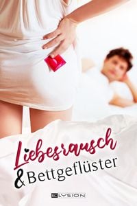 Produktbild: Liebesrausch & Bettgefl&uuml;ster