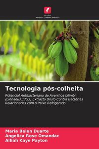 Produktbild: Tecnologia p&oacute;s-colheita