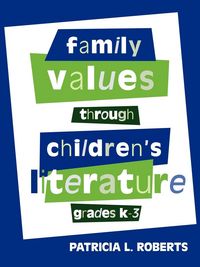 Produktbild: Family Values Through Children's Literature, Grades K-3