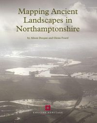 Produktbild: Deegan, A: Mapping Ancient Landscapes in Northamptonshire