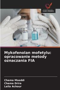 Produktbild: Mykofenolan mofetylu: opracowanie metody oznaczania FIA