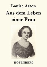 Produktbild: Aus dem Leben einer Frau