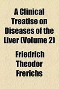 Produktbild: A Clinical Treatise on Diseases of the Liver (Volume 2)