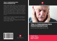 Produktbild: Tmj E Considera&ccedil;&otilde;es Prostod&ocirc;nticas