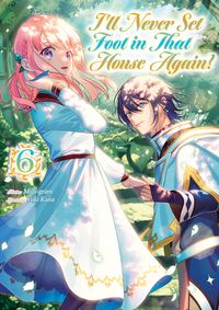 Produktbild: I'll Never Set Foot in That House Again! Volume 6