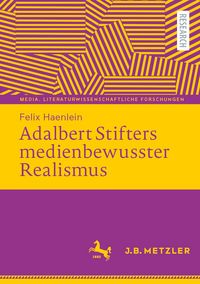 Produktbild: Adalbert Stifters medienbewusster Realismus