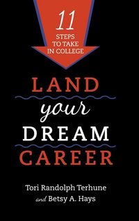 Produktbild: Terhune, T: Land Your Dream Career