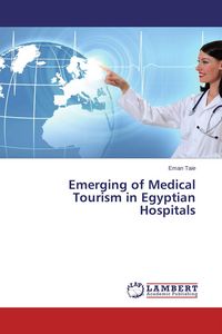 Produktbild: Emerging of Medical Tourism in Egyptian Hospitals