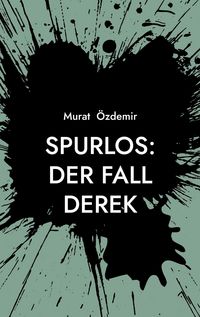 Produktbild: Spurlos: Der Fall Derek