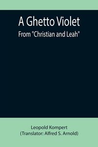 Produktbild: A Ghetto Violet; From "Christian and Leah"