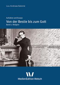 Produktbild: &raquo;Von der Bestie bis zum Gott&laquo;