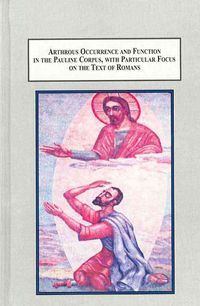 Produktbild: Arthrous Occurrence and Function in the Pauline Corpus, With