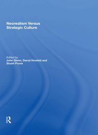 Produktbild: Neorealism Versus Strategic Culture