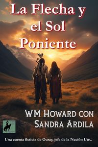 Produktbild: La Flecha y el Sol Poniente