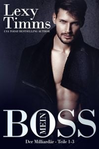 Bild vom Artikel Mein Boss, der Milliardär - Teile 1-3 vom Autor Lexy Timms