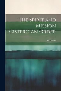 Produktbild: The Spirit and Mission Cistercian Order