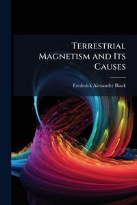 Produktbild: Terrestrial Magnetism and Its Causes