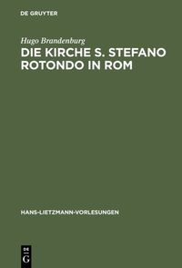 Produktbild: Die Kirche S. Stefano Rotondo in Rom