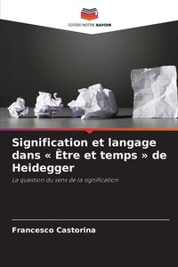 Produktbild: Signification et langage dans ' &Ecirc;tre et temps ' de Heidegger