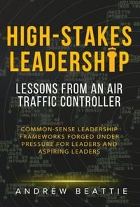 Produktbild: High-Stakes Leadership