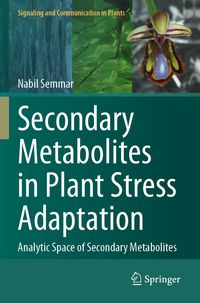 Produktbild: Secondary Metabolites in Plant Stress Adaptation