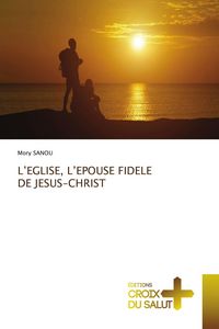 Produktbild: L'eglise, L'epouse Fidele De Jesus-Christ